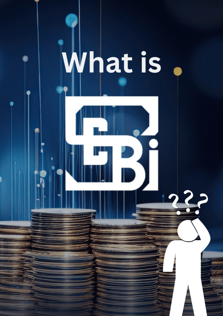 Role of SEBI