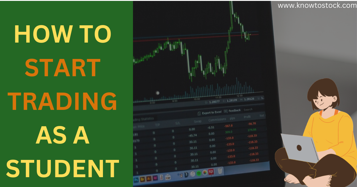 How to Start Trading as a Student