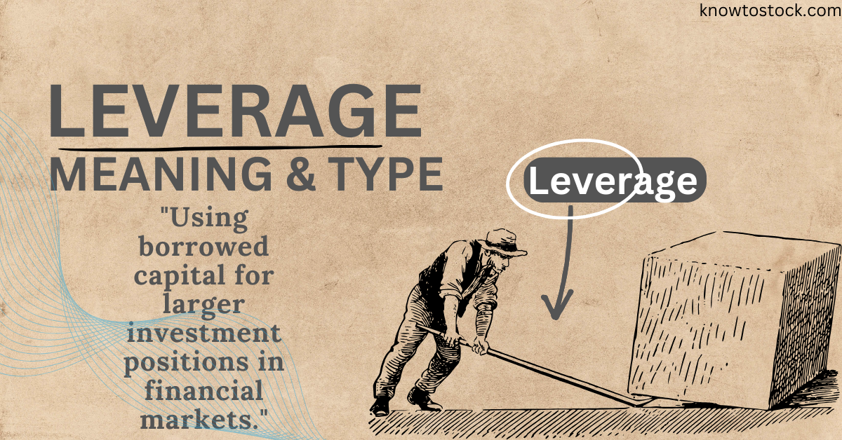 Leverage in Stock Market Meaning